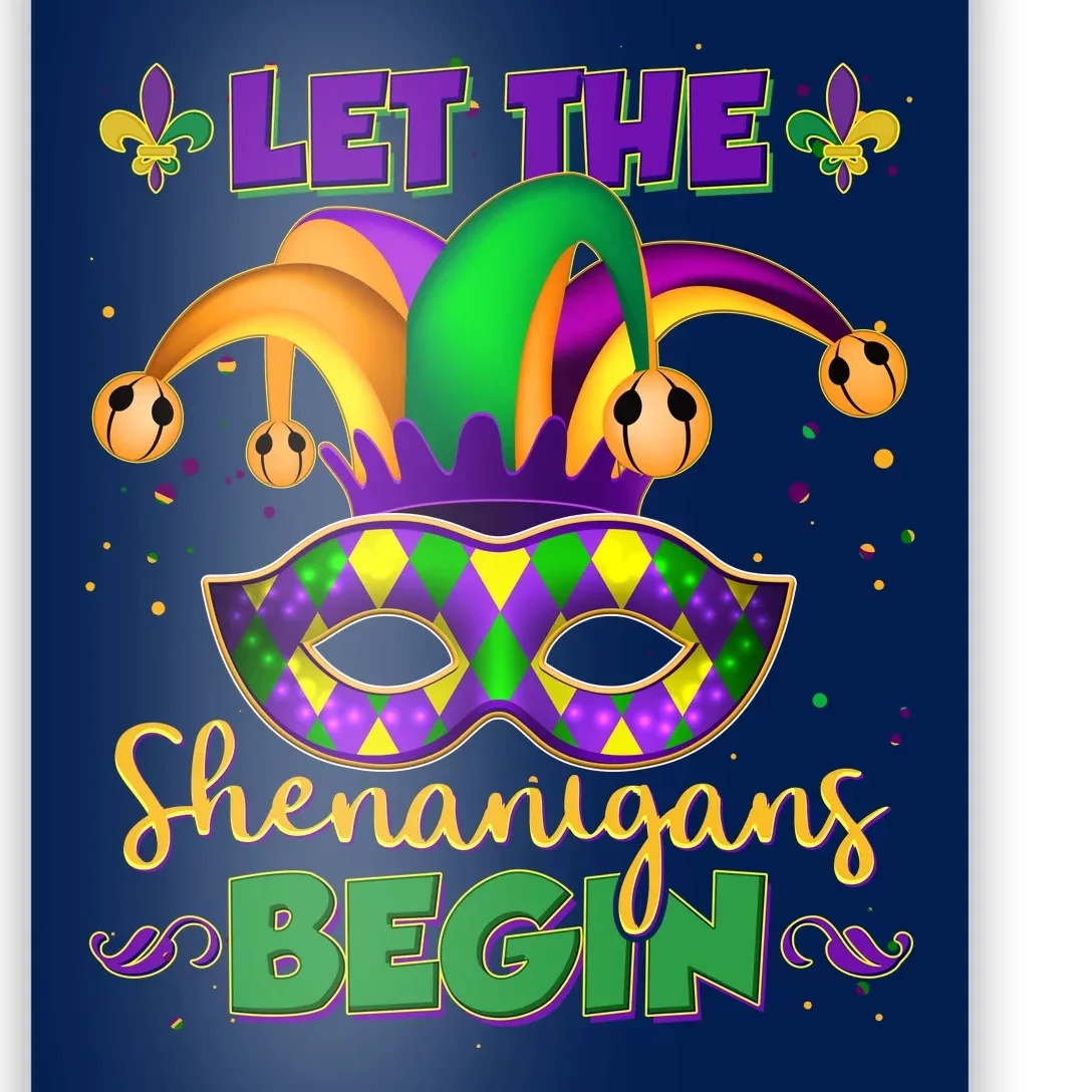 Funny Mardi Gras Let The Shenanigans Begin Jester Hat Mask Poster