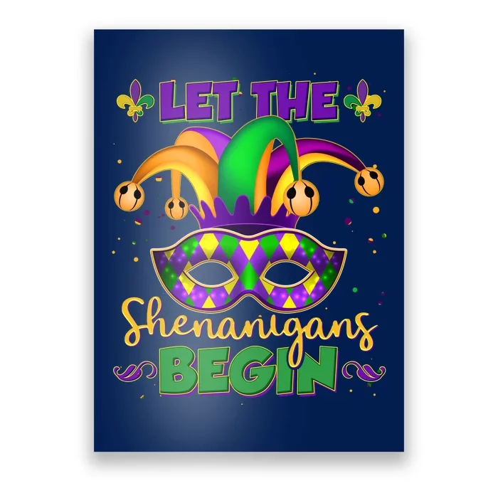 Funny Mardi Gras Let The Shenanigans Begin Jester Hat Mask Poster