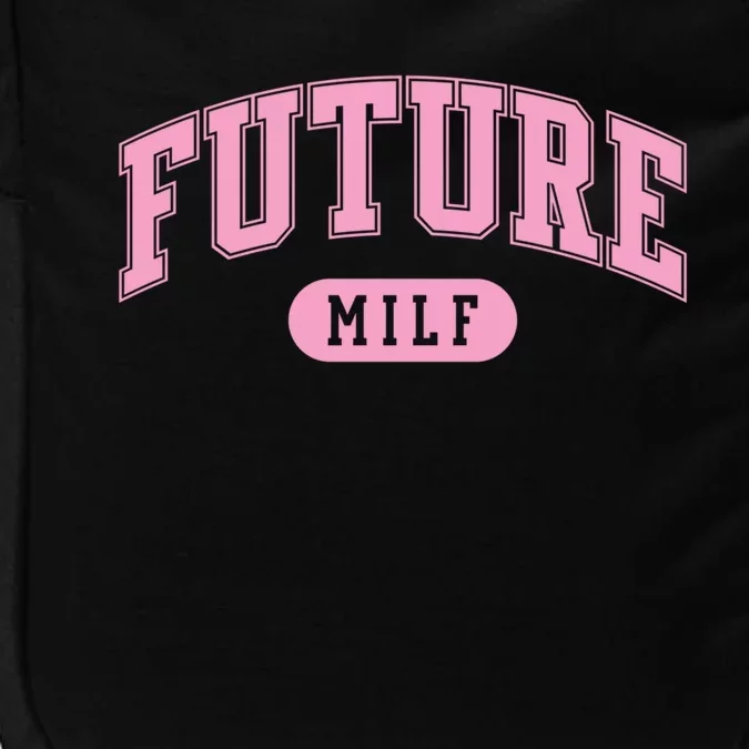 Future Milf Gift Impact Tech Backpack