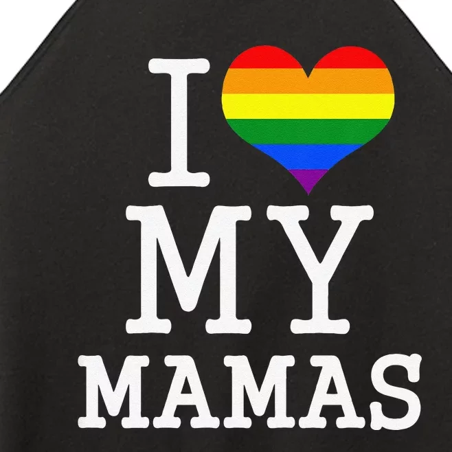 For My Gay Two Moms Baby Clothes I Love My Mamas Mothers Day Women’s Perfect Tri Rocker Tank