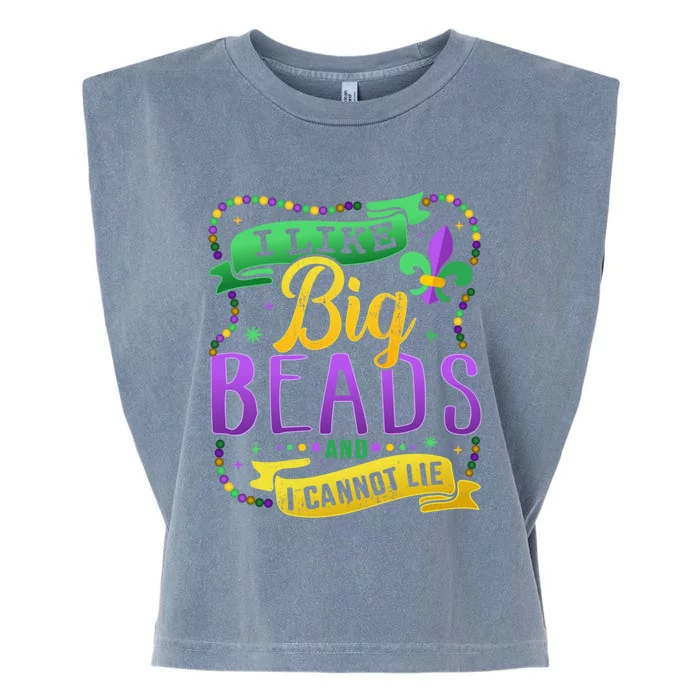 Funny Mardi Gras I Like Big Beads And Cannot Lie Great Gift Garment-Dyed Women's Muscle Tee