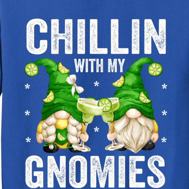 Funny Margarita Gnomes Chillin With My Gnomies Cute Gift Sweatshirt