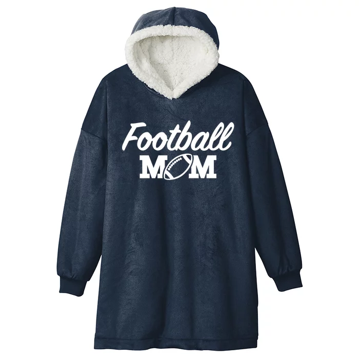 Football Mom Gift Great Gift Hooded Wearable Blanket