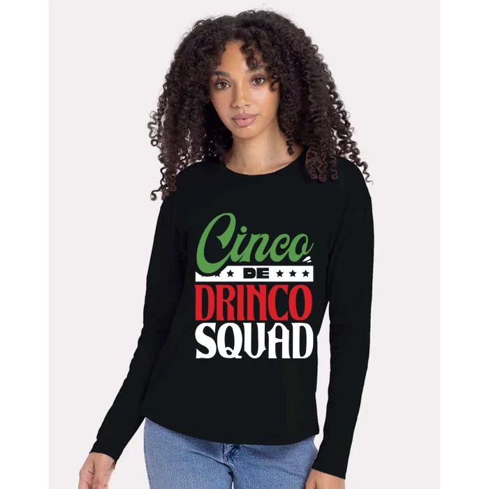 Funny Mexican Gift Cinco O Squad Ing Party Fiesta Gift Womens Cotton Relaxed Long Sleeve T-Shirt