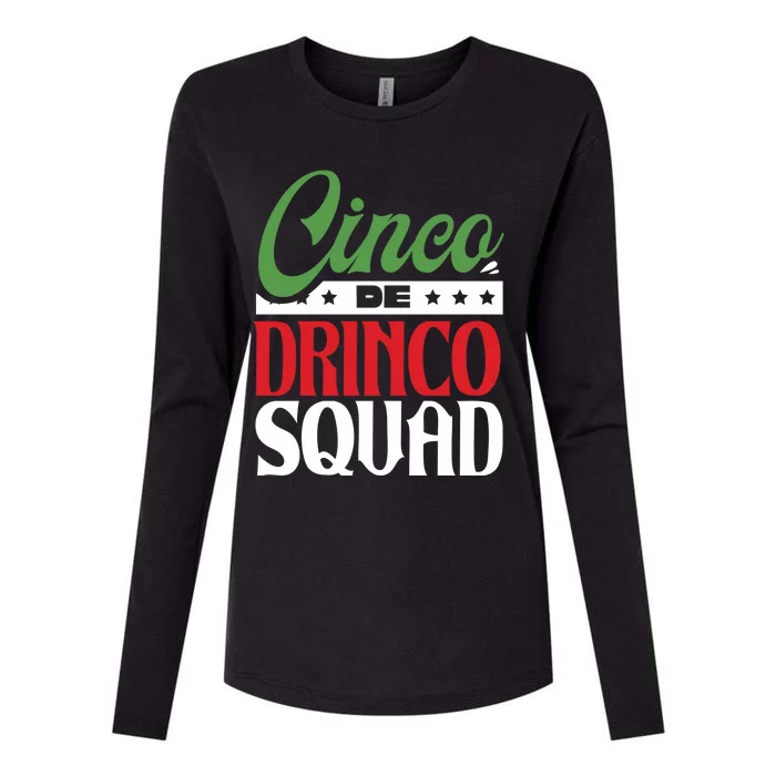 Funny Mexican Gift Cinco O Squad Ing Party Fiesta Gift Womens Cotton Relaxed Long Sleeve T-Shirt