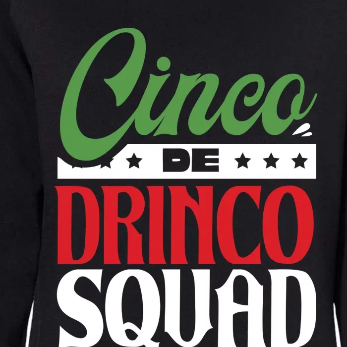 Funny Mexican Gift Cinco O Squad Ing Party Fiesta Gift Womens California Wash Sweatshirt