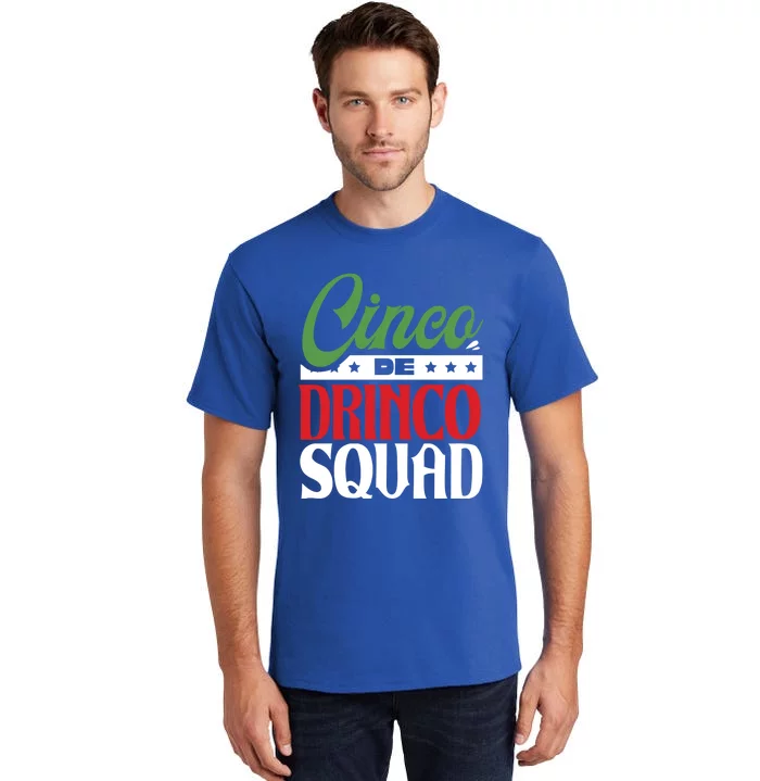 Funny Mexican Gift Cinco O Squad Ing Party Fiesta Gift Tall T-Shirt