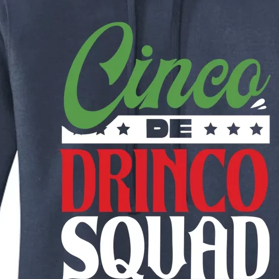 Funny Mexican Gift Cinco O Squad Ing Party Fiesta Gift Women's Pullover Hoodie