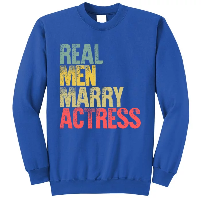 Funny Marriage Gift Real Marry Actress Groom Gift Sweatshirt