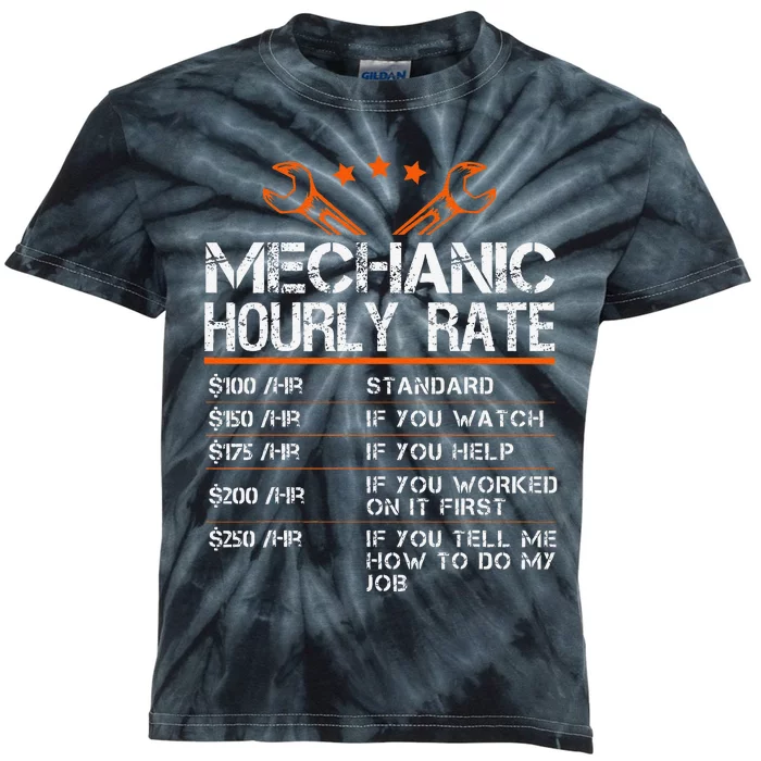 Funny Mechanic Hourly Rate Car Auto Repairman Labor Rates Kids Tie-Dye T-Shirt