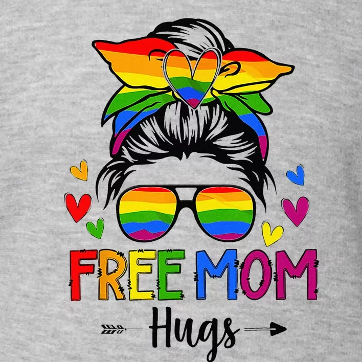 Free Mom Hugs Free Mom Hugs Inclusive Pride LGBTQ Toddler Sweatshirt