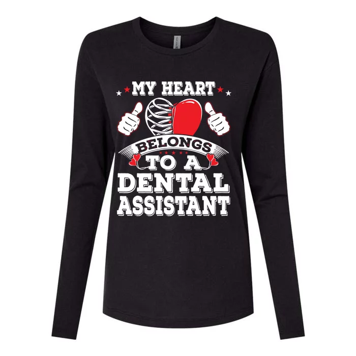 Funny My Heart Belongs To A Dental Assistant Valentines Day Great Gift Womens Cotton Relaxed Long Sleeve T-Shirt