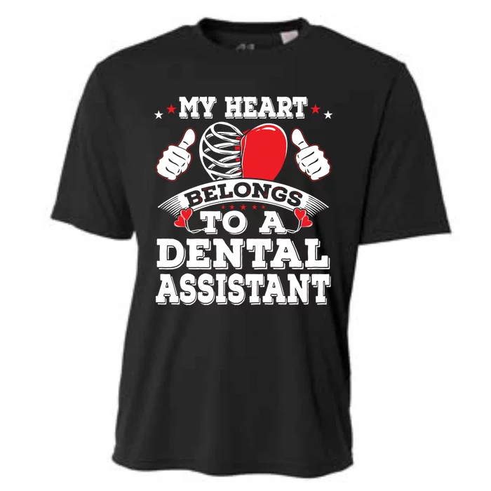 Funny My Heart Belongs To A Dental Assistant Valentines Day Great Gift Cooling Performance Crew T-Shirt