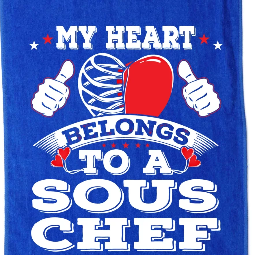 Funny My Heart Belongs To A Sous Chef Valentines Day Gift Platinum Collection Golf Towel