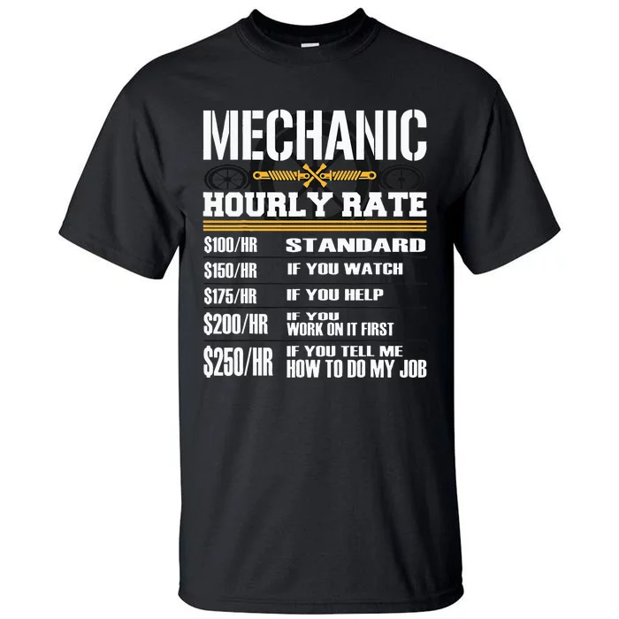 Funny Mechanic Hourly Rate Tall T-Shirt