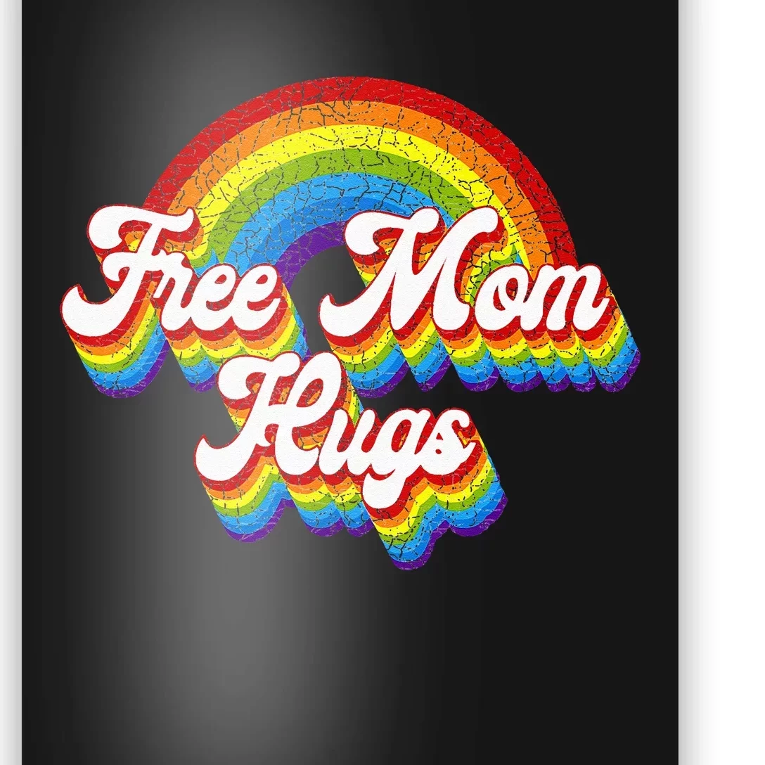 Free Mom Hugs Rainbow Retro LGBT Flag LGBT Pride Month Poster