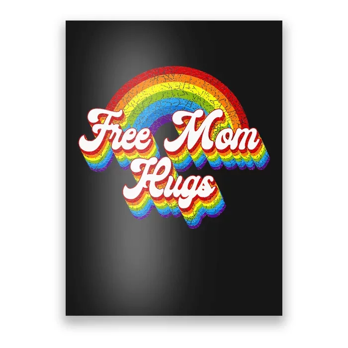 Free Mom Hugs Rainbow Retro LGBT Flag LGBT Pride Month Poster