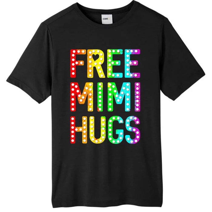 Free Mimi Hugs Funny Lgbt Pride ChromaSoft Performance T-Shirt