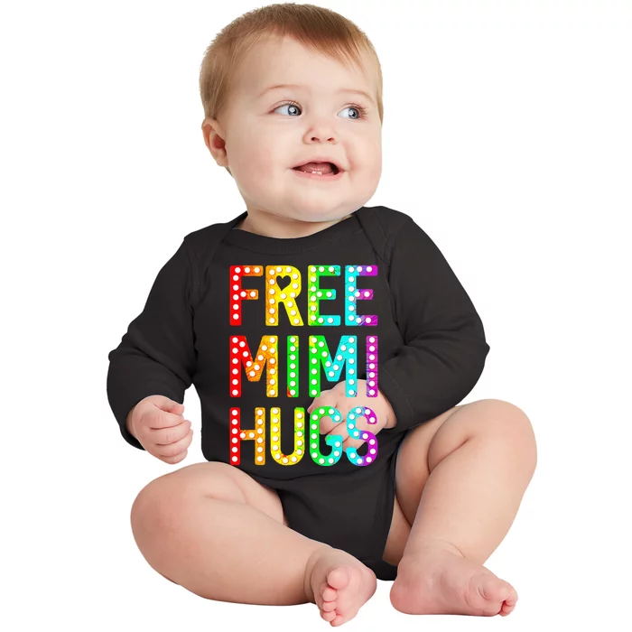 Free Mimi Hugs Funny Lgbt Pride Baby Long Sleeve Bodysuit