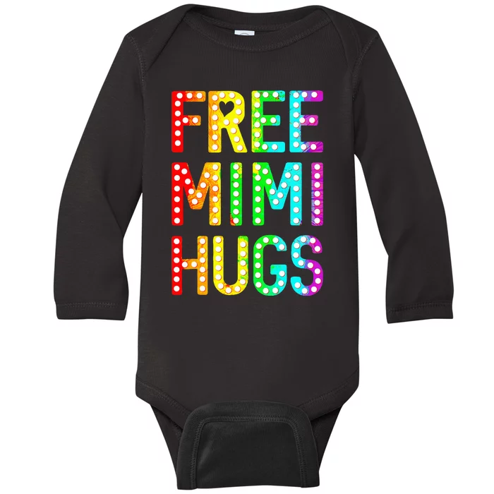 Free Mimi Hugs Funny Lgbt Pride Baby Long Sleeve Bodysuit