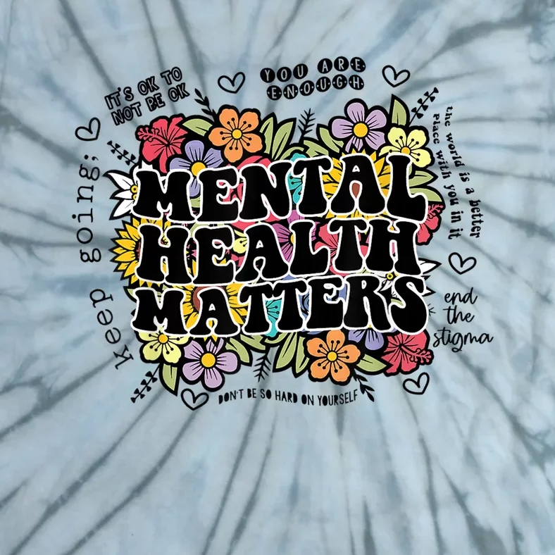 Floral Mental Health Matters Canvas Tote Bag Psychology Tie-Dye T-Shirt