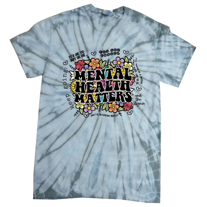 Floral Mental Health Matters Canvas Tote Bag Psychology Tie-Dye T-Shirt