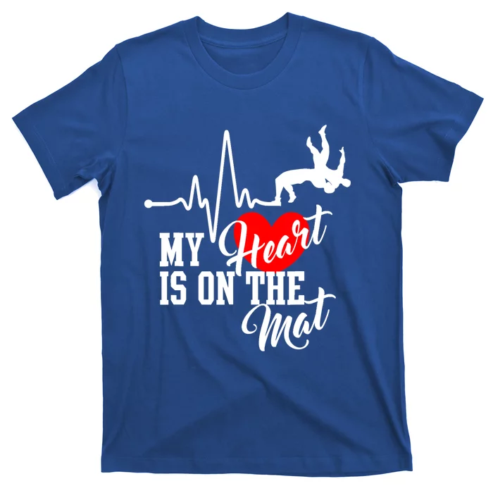 Funny My Heart Is Gift On The Mat Wrestling Mom Gift T-Shirt