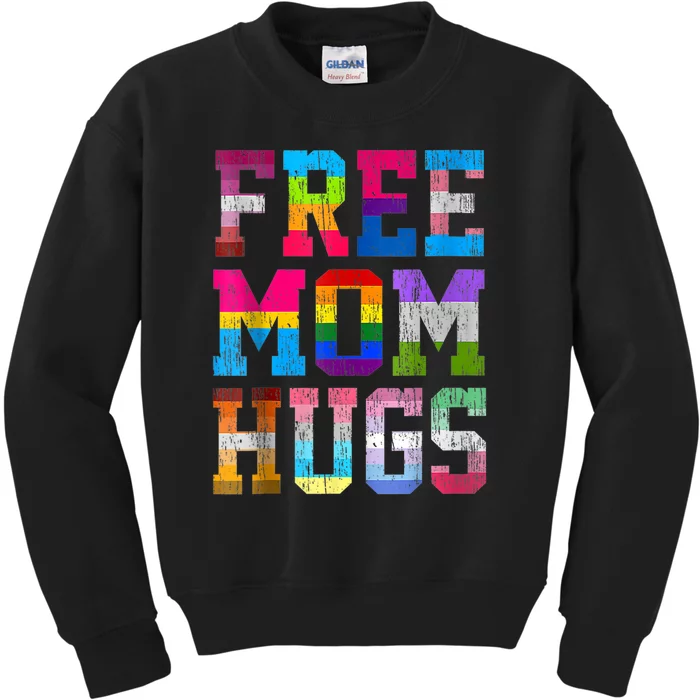 Free Mom Hugs For Pride Month Lgbt Mothers Day Gift Kids Sweatshirt