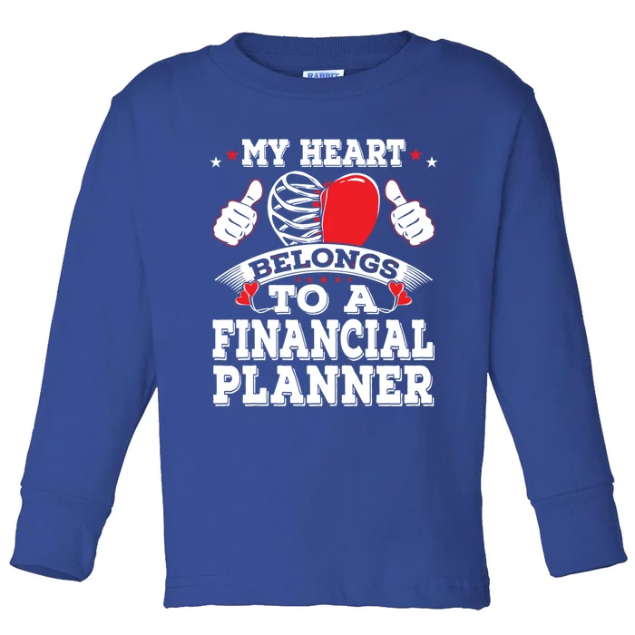 Funny My Heart Belongs To A Financial Planner Valentines Day Gift Toddler Long Sleeve Shirt