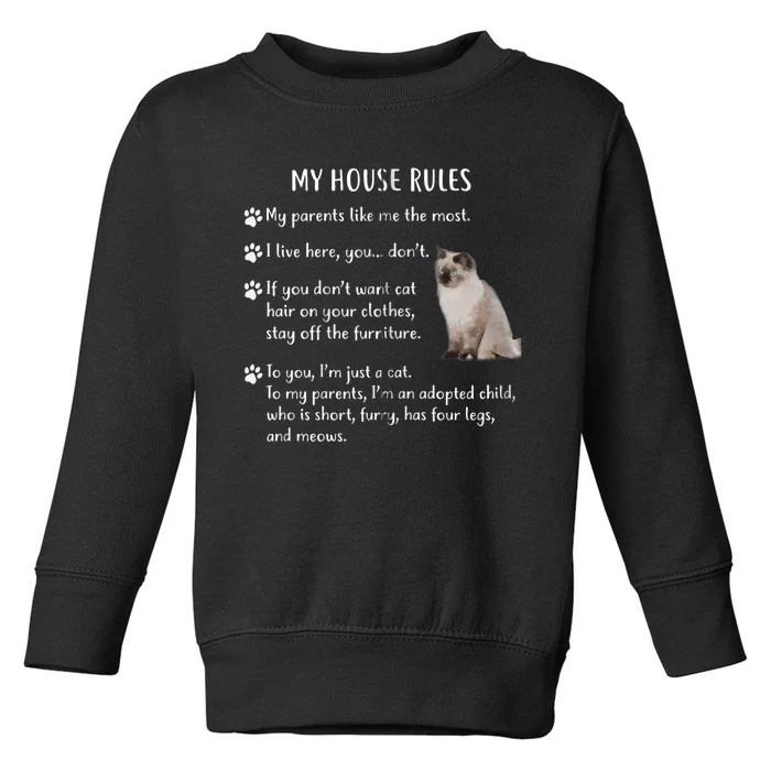 Funny My House Rules Ragdoll Kitten Cat Toddler Sweatshirt