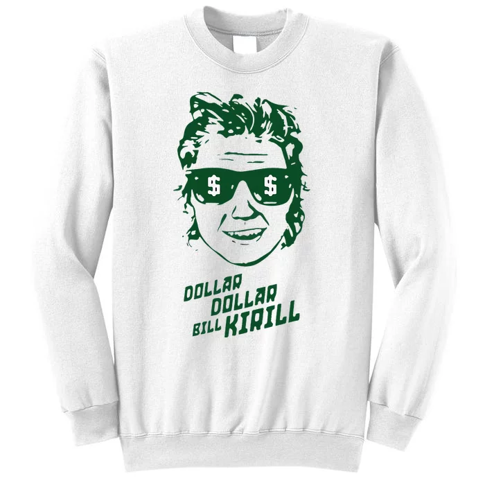 Funny Minnesota Hockey Dollar Dollar Bill Kirill Sweatshirt