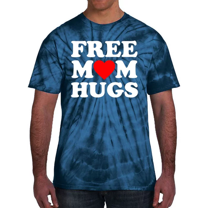 Free Mom Hugs Tie-Dye T-Shirt