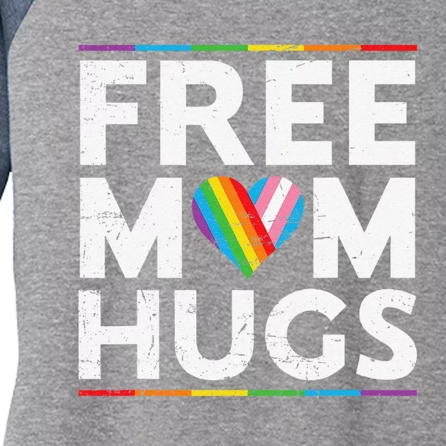 Free Mom Hugs Lgbt Pride Parades Rainbow Transg Flag Women's Tri-Blend 3/4-Sleeve Raglan Shirt