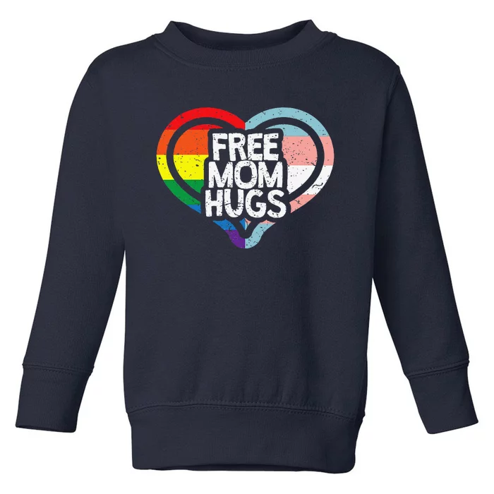 Free Mom Hugs Rainbow Pride Toddler Sweatshirt