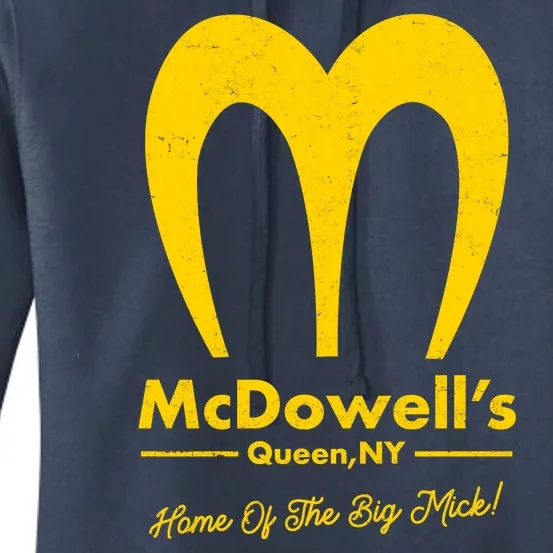 Funny McDowell's Home Of The Big Mick Women's Pullover Hoodie