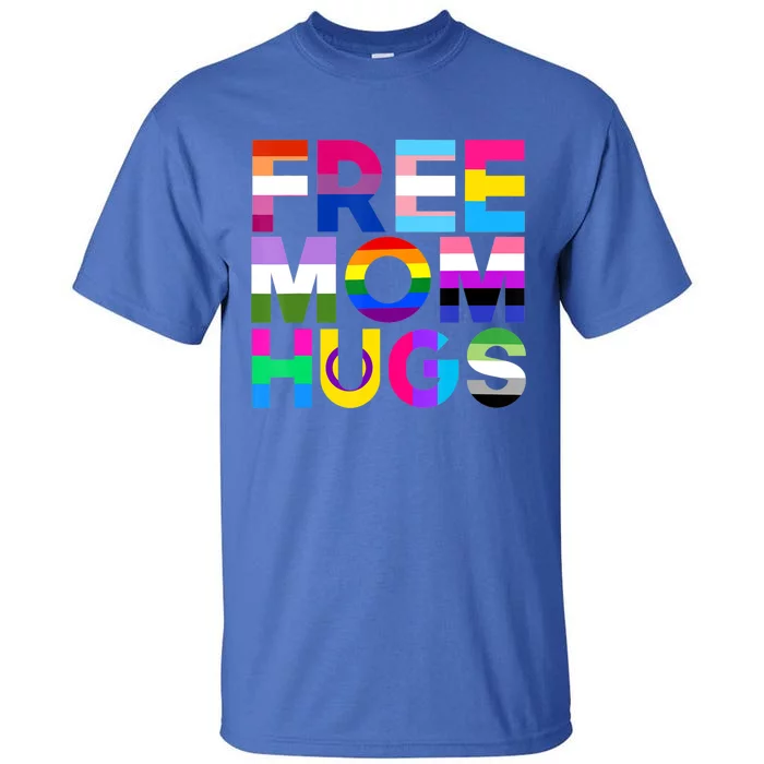 Free Mom Hugs Gift Rainbow Lgbtq Lgbt Pride Month Gift Tall T-Shirt