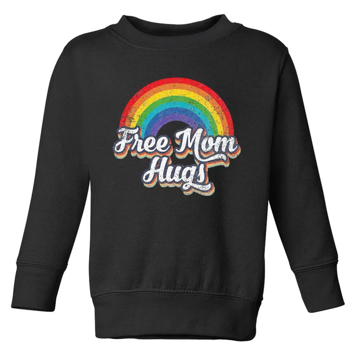 Free Mom Hugs Pride Rainbow Gay Lgbt Toddler Sweatshirt