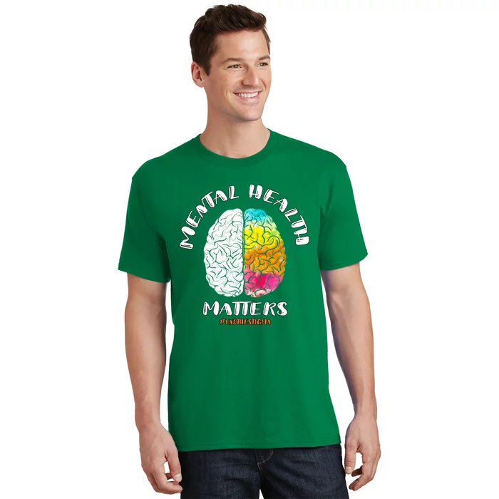 Funny Mental Health Matters End The Stigma Love Awareness T-Shirt