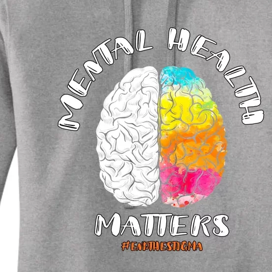 Funny Mental Health Matters End The Stigma Love Awareness Women's Pullover Hoodie