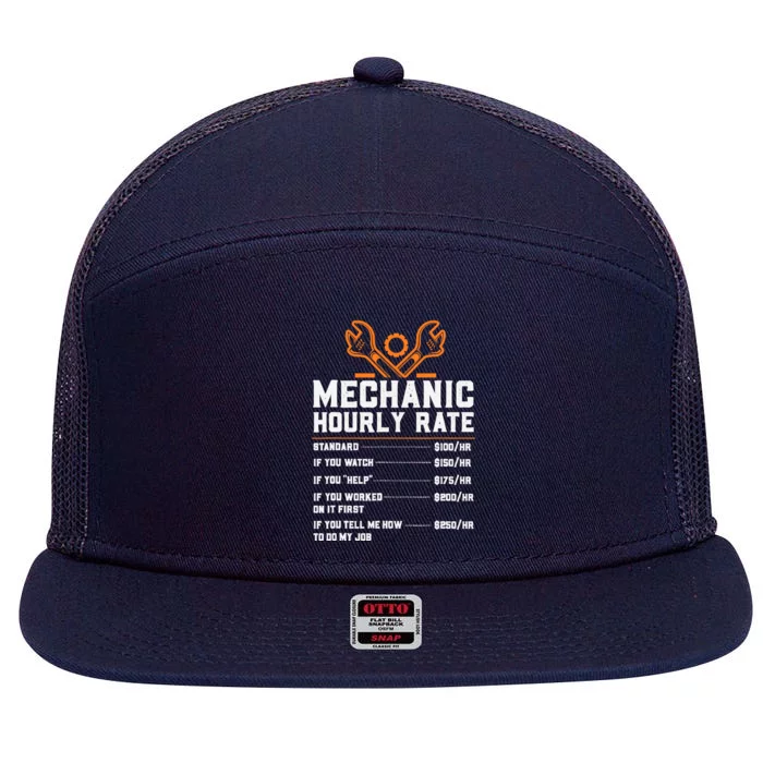 Funny Mechanic Hourly Rate Labor Rates 7 Panel Mesh Trucker Snapback Hat