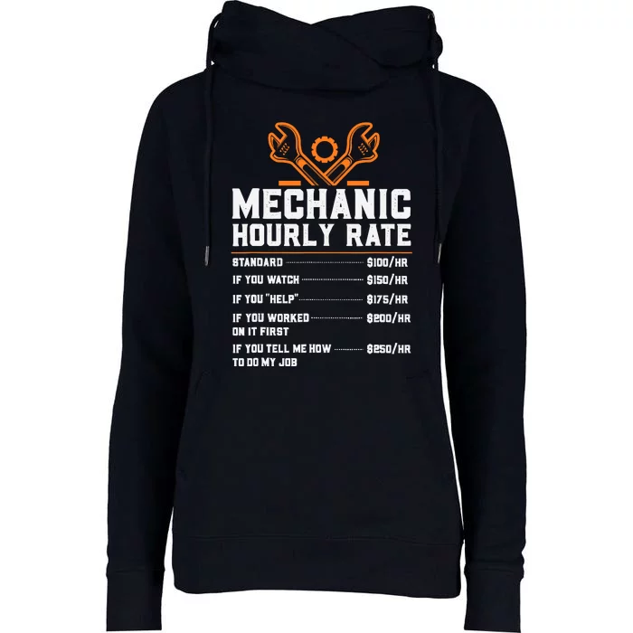 Funny Mechanic Hourly Rate Labor Rates Womens Funnel Neck Pullover Hood