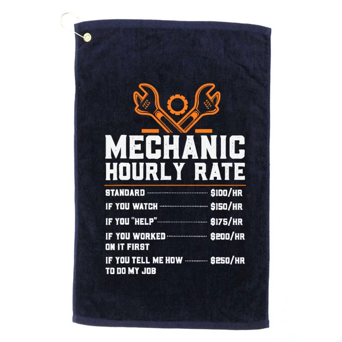 Funny Mechanic Hourly Rate Labor Rates Platinum Collection Golf Towel