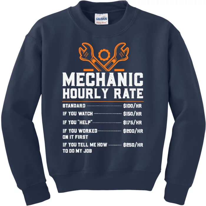 Funny Mechanic Hourly Rate Labor Rates Kids Sweatshirt