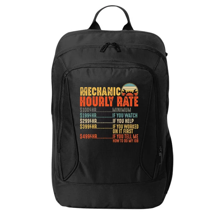 Funny Mechanic Hourly Rate Gift Labor Rates City Backpack