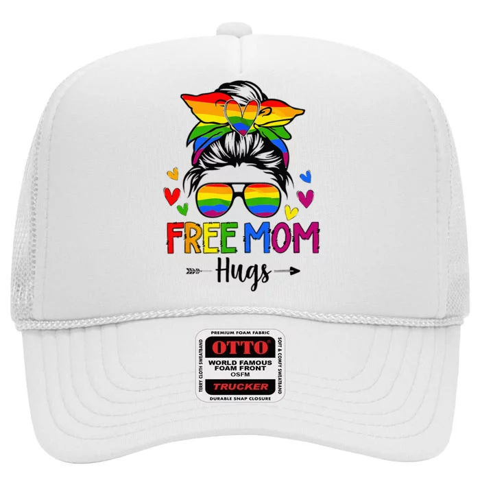 Free Mom Hugs Free Mom Hugs Inclusive Pride LGBTQIA High Crown Mesh Trucker Hat