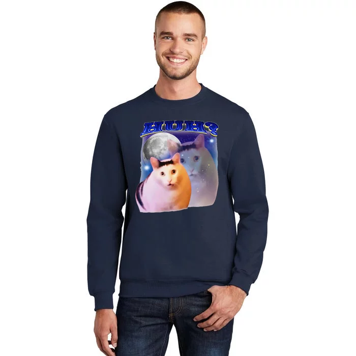 Funny Meme Huh Cat Tall Sweatshirt