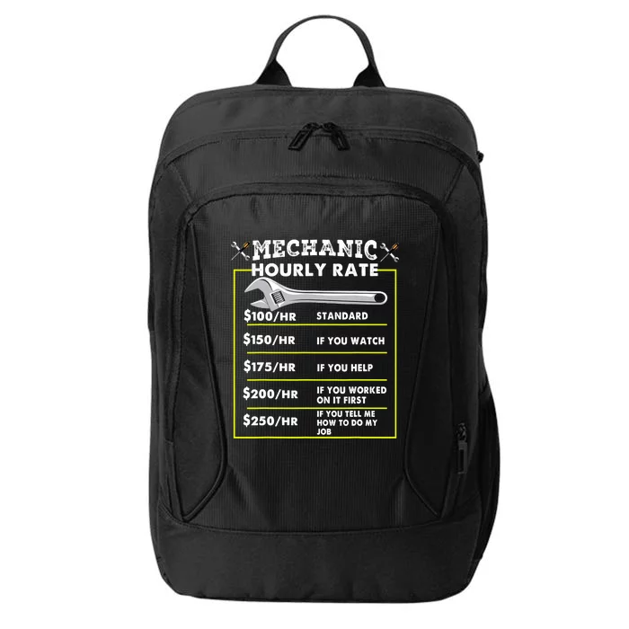 Funny Mechanic Hourly Rate Tee Labor Rates City Backpack