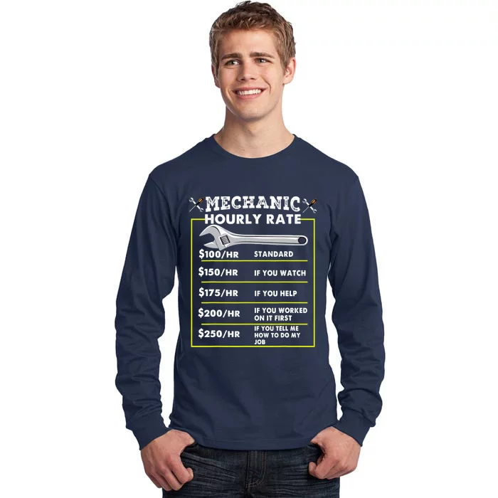 Funny Mechanic Hourly Rate Tee Labor Rates Tall Long Sleeve T-Shirt