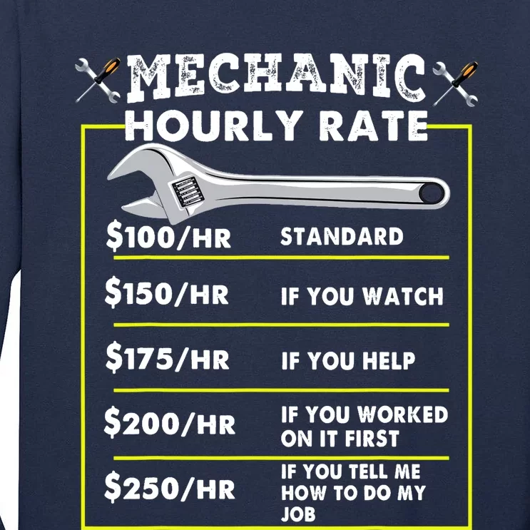 Funny Mechanic Hourly Rate Tee Labor Rates Tall Long Sleeve T-Shirt