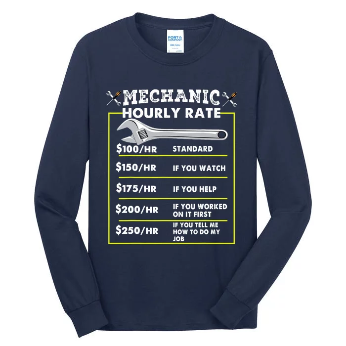 Funny Mechanic Hourly Rate Tee Labor Rates Tall Long Sleeve T-Shirt